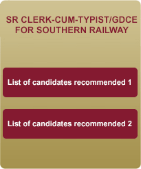 SR Clerk-Cum-Typist/GDCE for Southern Railway